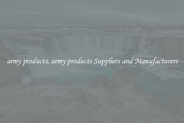 army products, army products Suppliers and Manufacturers