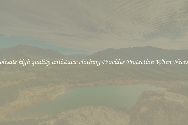 Wholesale high quality antistatic clothing Provides Protection When Necessary