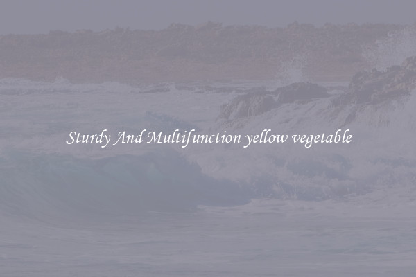 Sturdy And Multifunction yellow vegetable