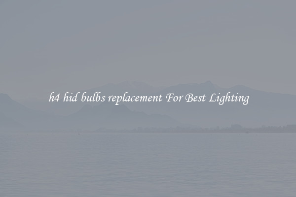 h4 hid bulbs replacement For Best Lighting